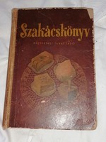 Horváth Ilona: Szakácskönyv Háztartási tanácsadó MNDSZ 1956.