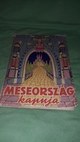 1950. KRÚDY GY: Meseország kapuja - Andersen, Bechstein, Grimm és Hauff legszebb meséi képek szerint