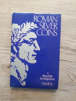 Roman Silver Coins (Republic - Augustus) - éremhatározó könyv