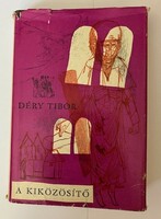 Tibor Déry: the book called the ostracist