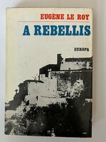 Eugene Le Roy: A rebellis című könyv