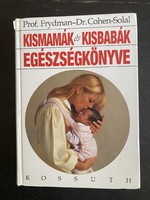 René frydman: health book for expectant mothers and babies