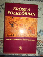 Eros in folklore - erotic symbols in folk art