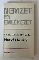 Bajcsy-Zsilinszky Endre: Mátyás király című könyv