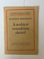 Zsigmond Kemeny: the book about the causes of the danger in Mohács