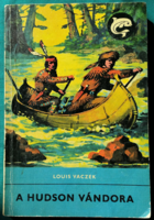 Delfin könyvek - Louis Vaczek: A Hudson vándora - Fantasztikus ifjúsági regény