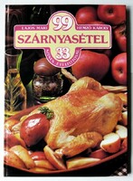 Lajos mari, károly hemző: 99 wing dishes with 33 color food photos
