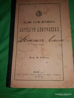 1911. Elemi népiskolai értesítőkönyv Lőrincz Anna tanuló Szeged részére a képek szerint