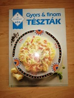 Gyors & finom tészták - Szakácskönyv
