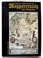 Árpád Papp-váry, Pál Hrenkó: Hungary on old maps