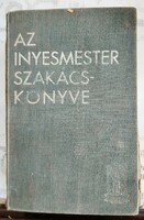 1933 Magyar Elek : Az ínyesmester szakácskönyve. SZAKÁCSKÖNYV NEMZET GASZTRONÓMIA ALAPMŰ