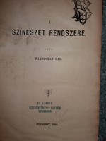 1884. Rakodczay Pál : A SZÍNÉSZET RENDSZERE könyv képek szerint BUDAPEST