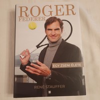 René Stauffer: Roger Federer   Egy zseni élete    2019