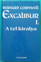 Bernard Cornwell: Excalibur I - The King of Winter - historical novel > Middle Ages > other