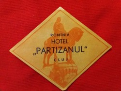 ANTIK HOTEL PARTIZÁN ROMÁNIA KOLOZSVÁR - bőrönd címke matrica GYŰJTŐI ÁLLAPOT a képek szerint