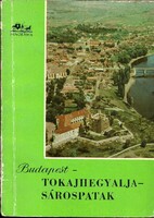 Panoráma - BUDAPEST - TOKAJ HEGYALJA - SÁROSPATAK (1968, 2. kiadás)