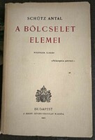 Schütz Antal: A bölcselet elemei (1940. és 1948-as kiadás)