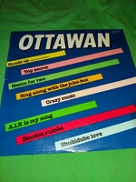 Régi OTTAWAN 1982. zene bakelit LP nagylemez szép állapotban a képek szerint