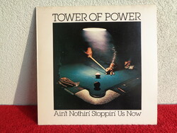 Tower of Power - Ain't Nothin' Stoppin' Us Now Lp - Holland kiadás.