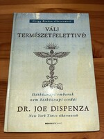 Dr. Joe Dispenza: Válj természetfelettivé!