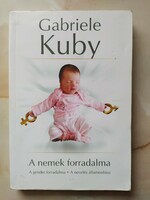 Gabriele Kuby: A nemek forradalma 4000 Ft