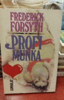 Frederick Forsyth  Profi munka  , A negyedik jegyzőkönyv﻿   2 könyv