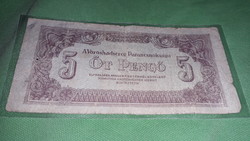 1944. 5 pengő Hungarian ex-currency issued by the red army in antique vacuum foil according to pictures