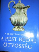 ++++++++++P. Ilona Brestyánszky: the Pest-Buda goldsmith