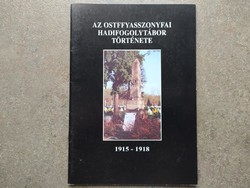 Az Ostffyasszonyfai Hadifogolytábor története 1915-1918 (id62579)