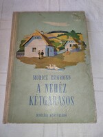 Móricz Zsigmond: A nehéz kétgarasos