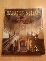 Barokk stílus - Építészet, szobrászat, festészet 2200 Ft