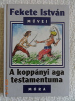 István Fekete: the testament of the aga of Koppány - with illustrations by András Győrfi