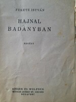 1942. First edition istvan black: dawn in badány