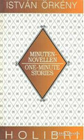 Örkény István: Egyperces novellák Minuten-Novellen - One-Minute Stories (angol-német)