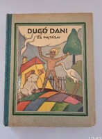 Rare!! Antique z. Tábor piroska: Dúgo Dani and his friends, 1930s