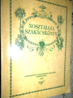 NOSZTALGIA SZAKÁCSKÖNY-Ritkán fellelhető kötet