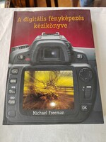 Michael freeman: the handbook of digital photography