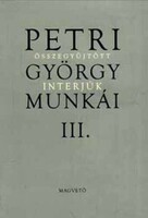 György Petri: collected interviews
