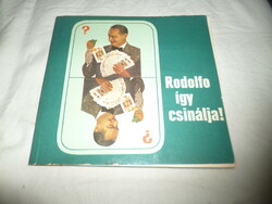 Old magician book rodolfó does it this way 1973
