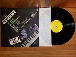 LP Bakelit vinyl hanglemez Gyöngy Pál Dalaiból - Minden Jegy Elkelt