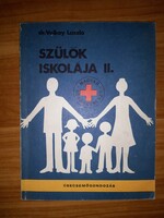 Szülők iskolája II. Csecsemőgondozás - Dr. Velkey László könyv