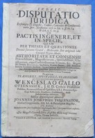 Antik  jogi nyomtatvány XVII.sz vége,INDNIC Disputatio  Juridica Wenceslao Gallo 50 oldal