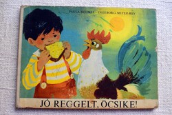 Jó reggelt Öcsike , Paula Dehmel , Ingeborg Meyer-Rey ! magyar nyelvű ! mese , mesekönyv