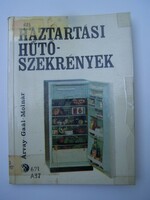 Háztartási hűtőszekrények - 1967 Árvay; Gaál; Molnár
