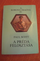 Division of the Prey---Paul Scott's historical novel of 644 pages, published in 1989.