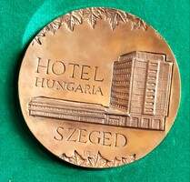 Hotel Hungária Szeged 1977.június 20. Bronz plakett