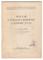 Andor Lázár: Hungarian economic issues after the war 1943