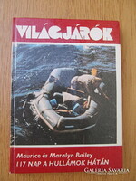 World Travelers - 117 Days on the Back of the Waves - Maurice and Maralyn Bailey