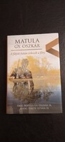 Matula Gy. Oszkár - A folyók hátán érkezik a fény horgász könyv horgászat