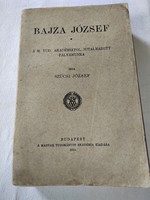 József Szücsi: works of József Bajza i. - 1914-Es